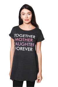 Women's Round Neck Short Rollup Sleeve Tunic Shirt with "Together Mother Daughter Forever" Print